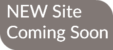 NEW Site Coming Soon 